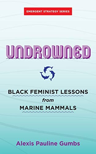 Undrowned (Paperback, 2020, AK Press)
