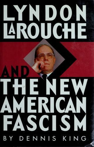 Lyndon LaRouche and the new American fascism (1989)