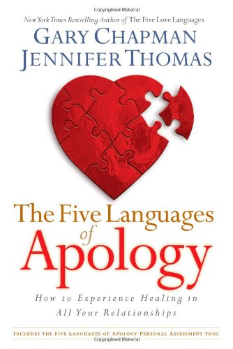 The five languages of apology (2006, Northfield Publishing)