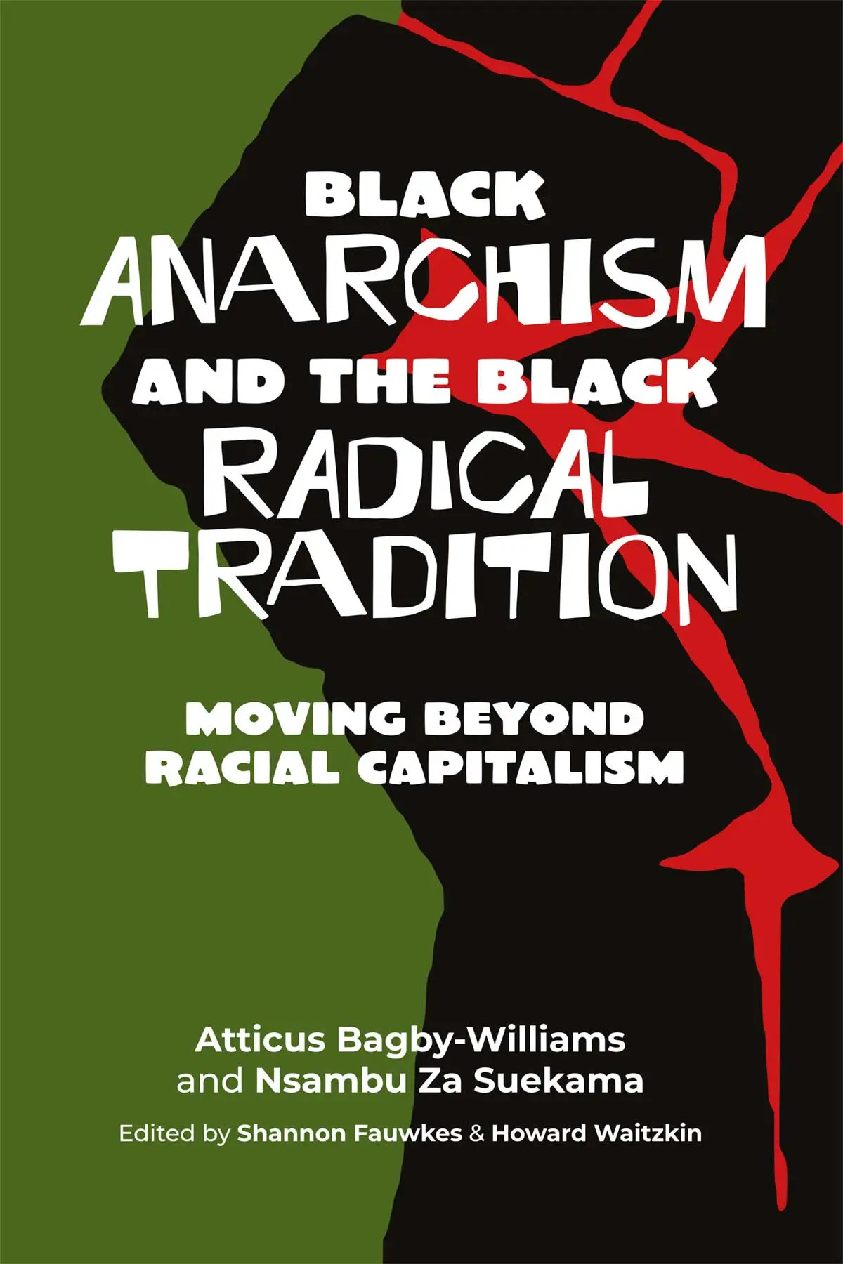 Black Anarchism and the Black Radical Tradition (Paperback, Daraja Press)