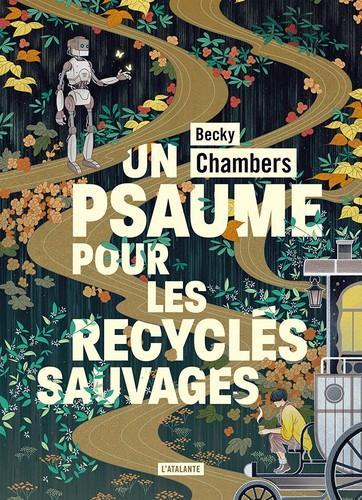 Un psaume pour les recyclés sauvages (French language, 2022, L'Atalante)